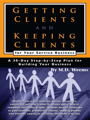 cover image of Getting Clients and Keeping Clients for Your Service Business